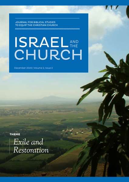 Israel and the Church - Dec 2020 Vol 2, Issue 2