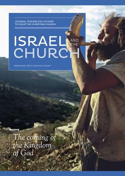 Israel and the Church - Sep 2021 Vol 3, Issue 1